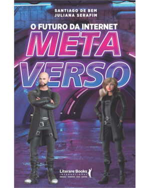 O FUTURO DA INTERNET: METAVERSO