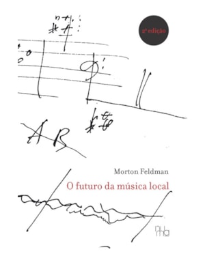 O futuro da música local 2ª edição: XXX Peripécias e desenhos. Seminário no Teatro de Turm. Frankfurt, fevereiro de 1984.