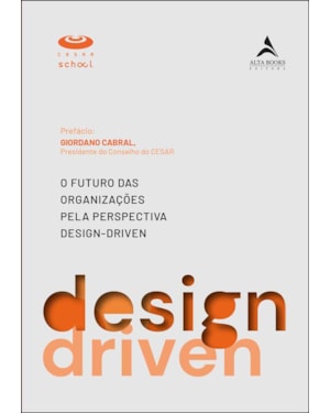 O futuro das organizações pela perspectiva design-driven