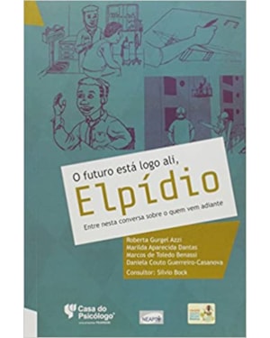 O FUTURO ESTÁ LOGO ALI, ELPÍDIO - ENTRE NESSA CONVERSA SOBRE O QUE VEM ADIANTE