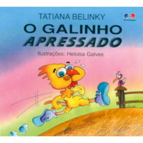 O GALINHO APRESSADO