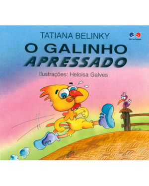 O galinho apressado