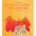 O GALO CANTOU POR ENGANO