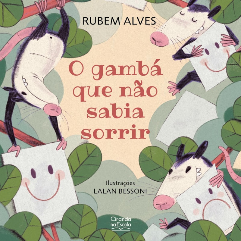 O GAMBÁ QUE NÃO SABIA SORRIR