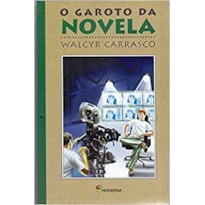 O GAROTO DA NOVELA