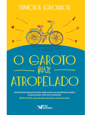 O GAROTO QUASE ATROPELADO