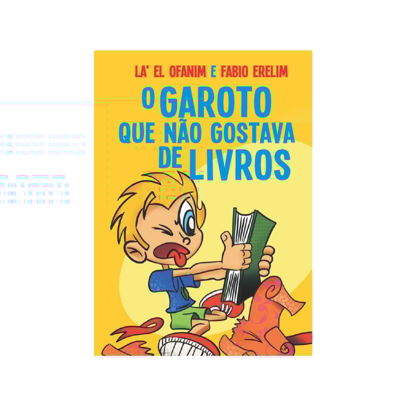 O GAROTO QUE NÃO GOSTAVA DE LIVROS