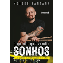 O garoto que vendia sonhos: pelos sonhos de quem você está lutando?