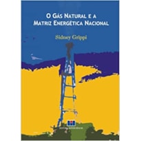O gás natural e a matriz energética nacional