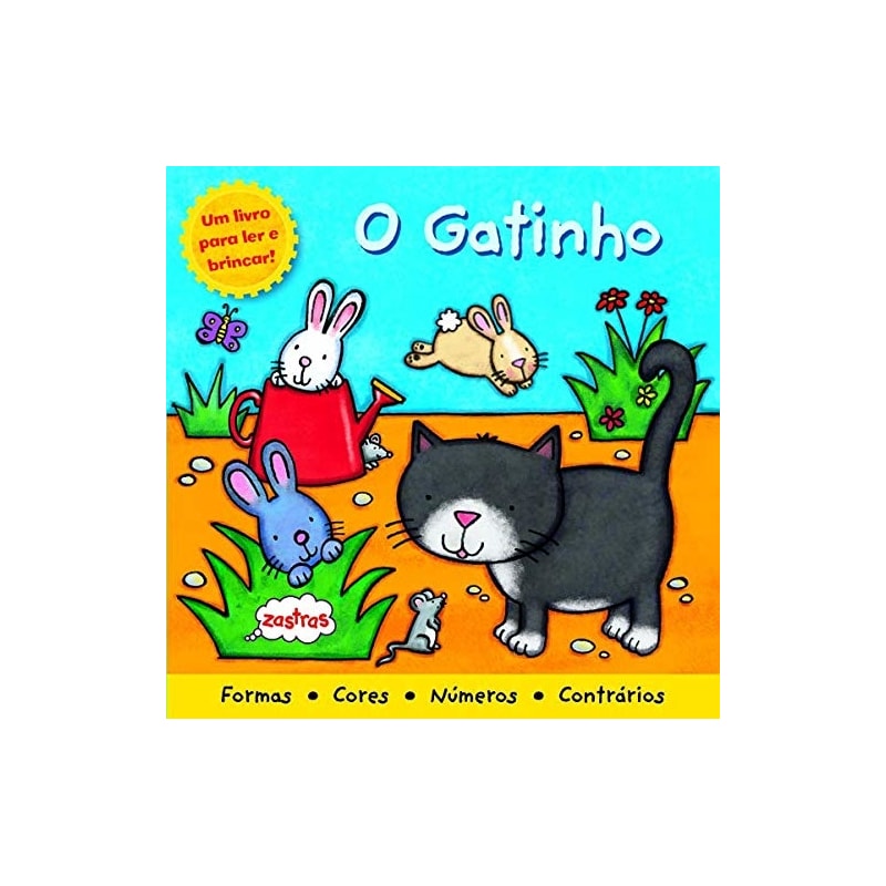 O GATINHO : LER E BRINCAR