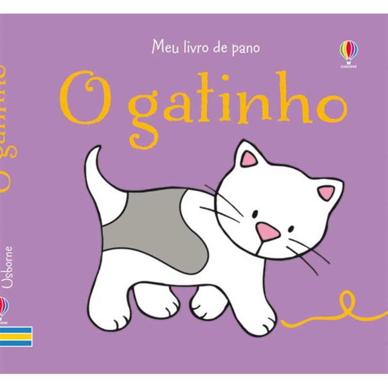 O GATINHO : MEU LIVRO DE PANO