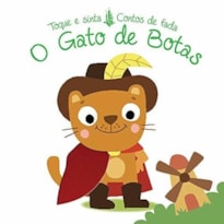 O GATO DE BOTAS ? TOQUE E SINTA CONTOS DE FADAS