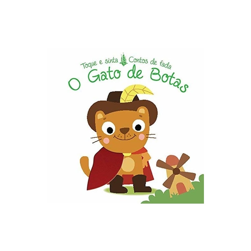 O GATO DE BOTAS ? TOQUE E SINTA CONTOS DE FADAS