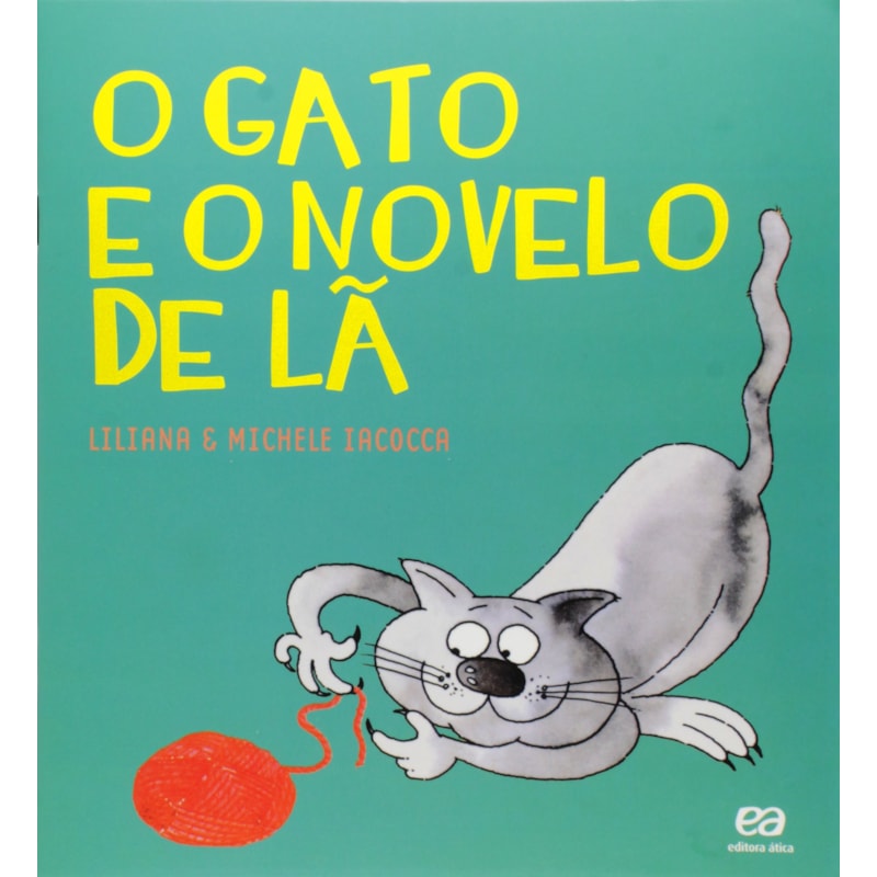 O GATO E O NOVELO E LÃ