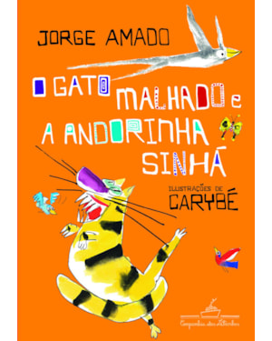 O GATO MALHADO E A ANDORINHA SINHÁ