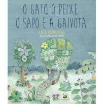 O GATO, O PEIXE, O SAPO E A GAIVOTA