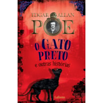 O GATO PRETO E OUTRAS HISTÓRIAS