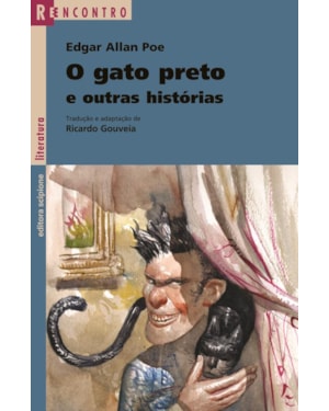 O GATO PRETO E OUTRAS HISTÓRIAS