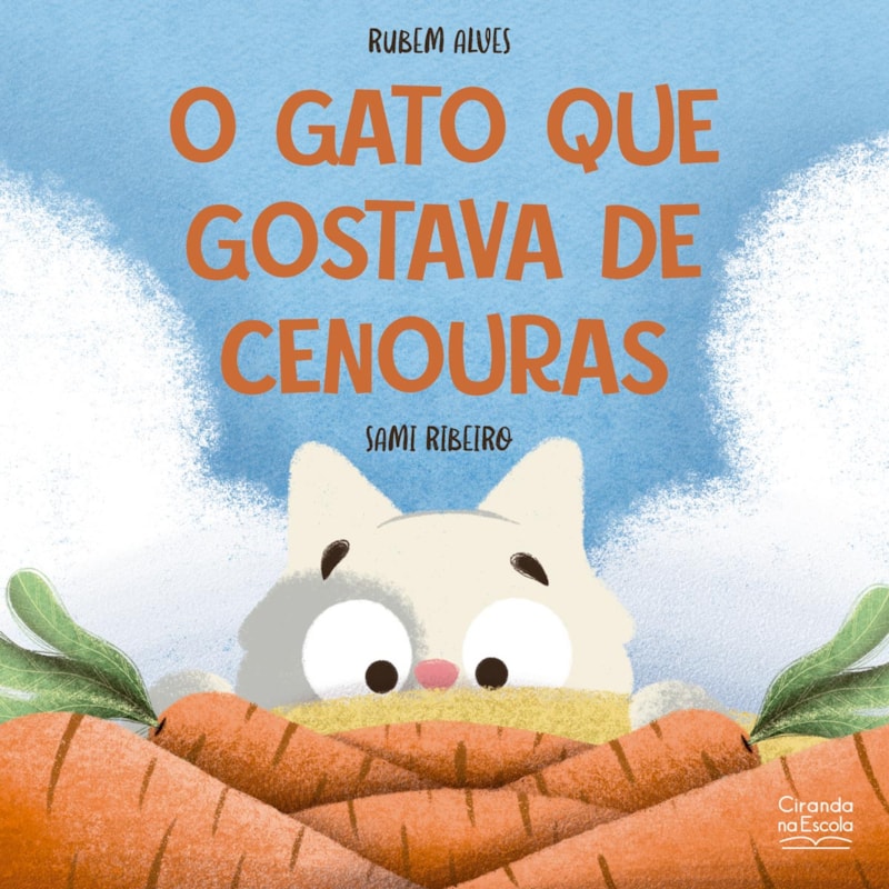 O GATO QUE GOSTAVA DE CENOURAS