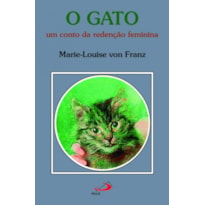 O Gato: um conto da redenção feminina