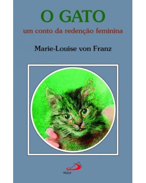 O Gato: um conto da redenção feminina