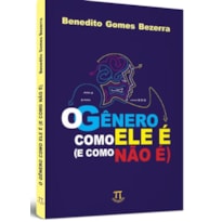 O gênero como ele é (e como não é)