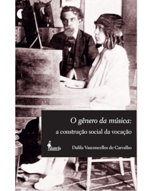 O gênero da música: a construção social da vocação