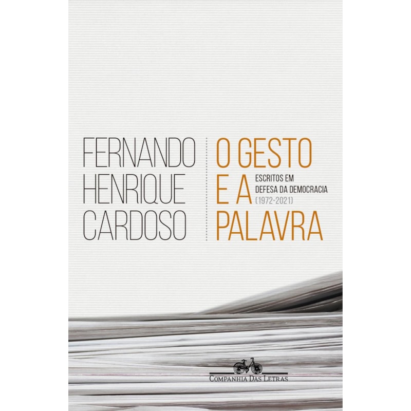 O GESTO E A PALAVRA: ESCRITOS EM DEFESA DA DEMOCRACIA (1972-2021)