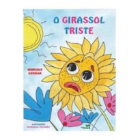 O GIRASSOL TRISTE