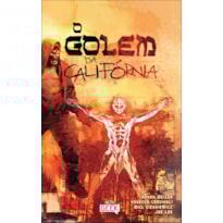 O Golem da Califórnia - Volume 1