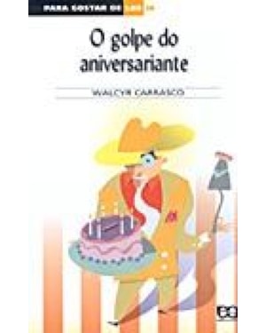 O golpe do aniversariante