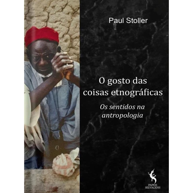 O GOSTO DAS COISAS ETNOGRÁFICAS