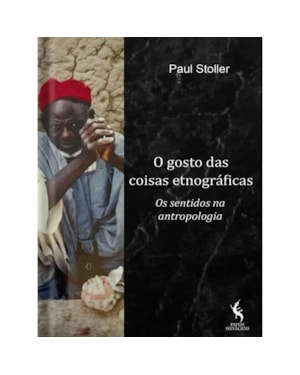 O GOSTO DAS COISAS ETNOGRÁFICAS