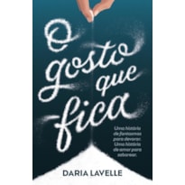 O GOSTO QUE FICA