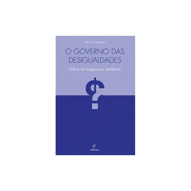 O GOVERNO DAS DESIGUALDADES