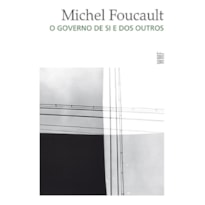 O GOVERNO DE SI E DOS OUTROS