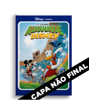 O GRANDE ALMANAQUE DISNEY - VOL. 39