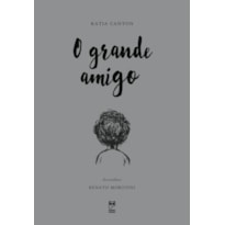 O GRANDE AMIGO