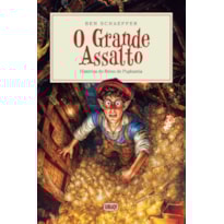 O GRANDE ASSALTO