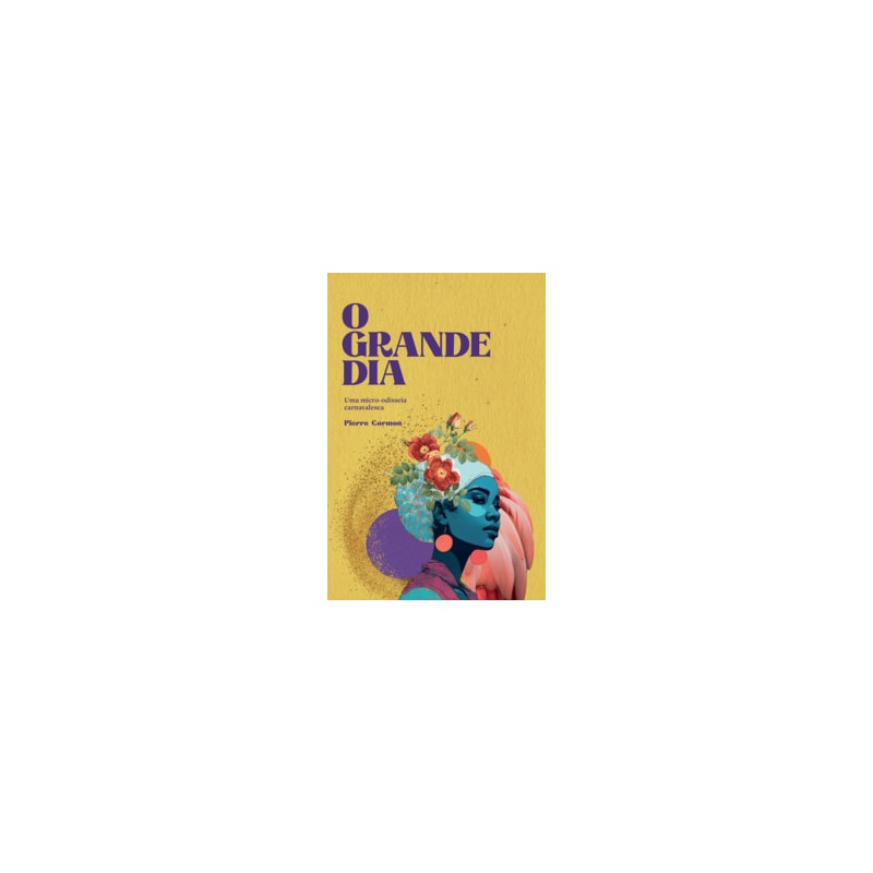 O grande dia: Uma micro-odisseia carnavalesca