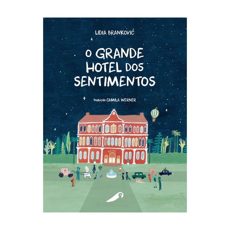 O GRANDE HOTEL DOS SENTIMENTOS