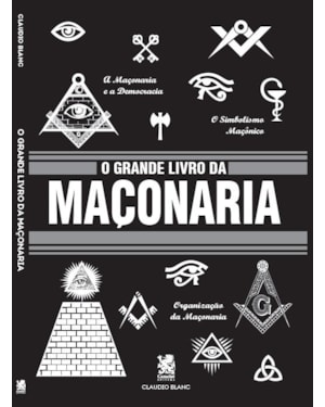 O GRANDE LIVRO DA MAÇONARIA