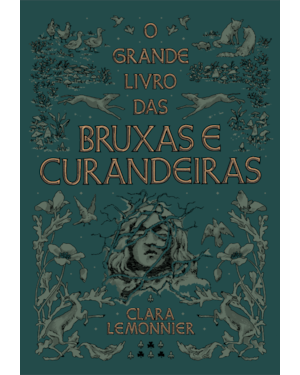 O grande livro das bruxas e curandeiras