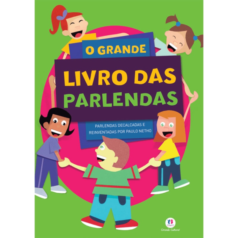 O GRANDE LIVRO DAS PARLENDAS