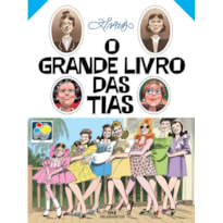 O GRANDE LIVRO DAS TIAS