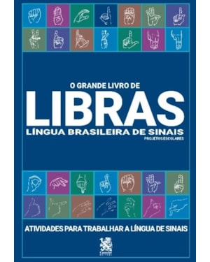 O GRANDE LIVRO DE LIBRAS