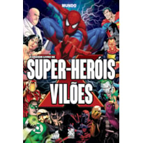 O GRANDE LIVRO DE SUPER-HERÓIS E VILÕES