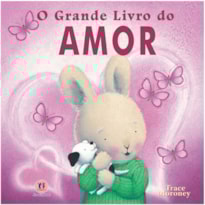O GRANDE LIVRO DO AMOR
