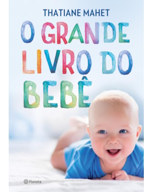 O GRANDE LIVRO DO BEBÊ