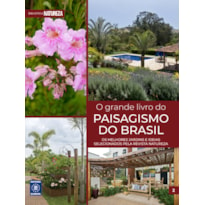 O GRANDE LIVRO DO PAISAGISMO DO BRASIL - VOLUME 2